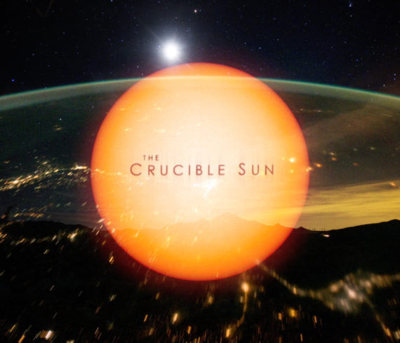 The Crucible Sun - Page Films